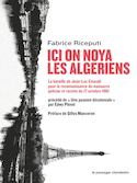 Ici on noya les Algériens